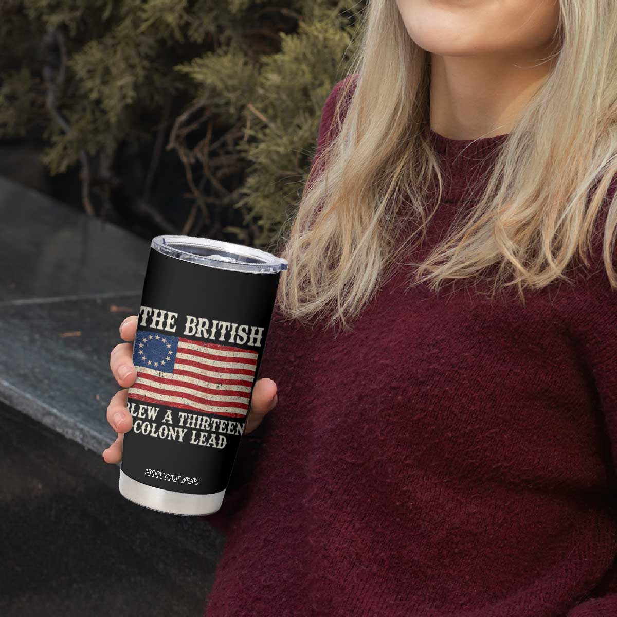The British Blew A Thirteen Colony Lead Betsy Ross Flag Tumbler Cup Vintage Patriotic 4th of July History Graphic
