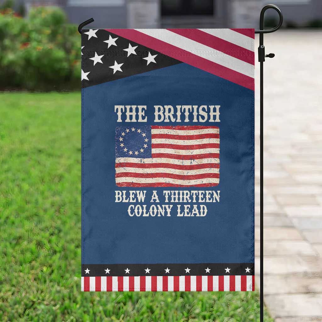 The British Blew A Thirteen Colony Lead Betsy Ross Flag Patriotic Garden Flag Vintage 4th of July History Graphic