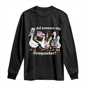Funny Patriotic Duck Family 4th of July Fireworks Long Sleeve Shirt Did Someone Say Firequacker Word Pun Cute Graphic