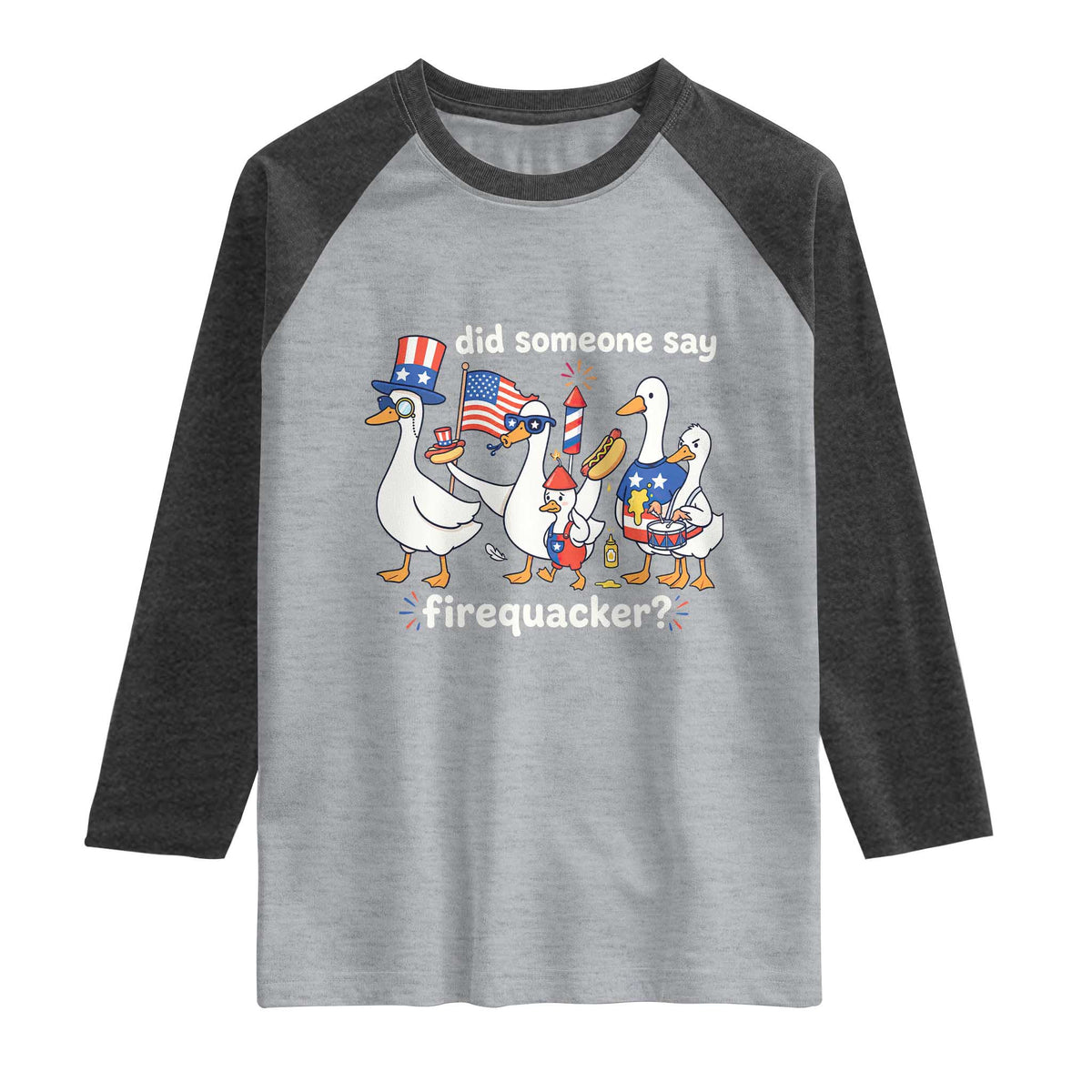 Funny Patriotic Duck Family 4th of July Fireworks Raglan Shirt Did Someone Say Firequacker Word Pun Cute Graphic