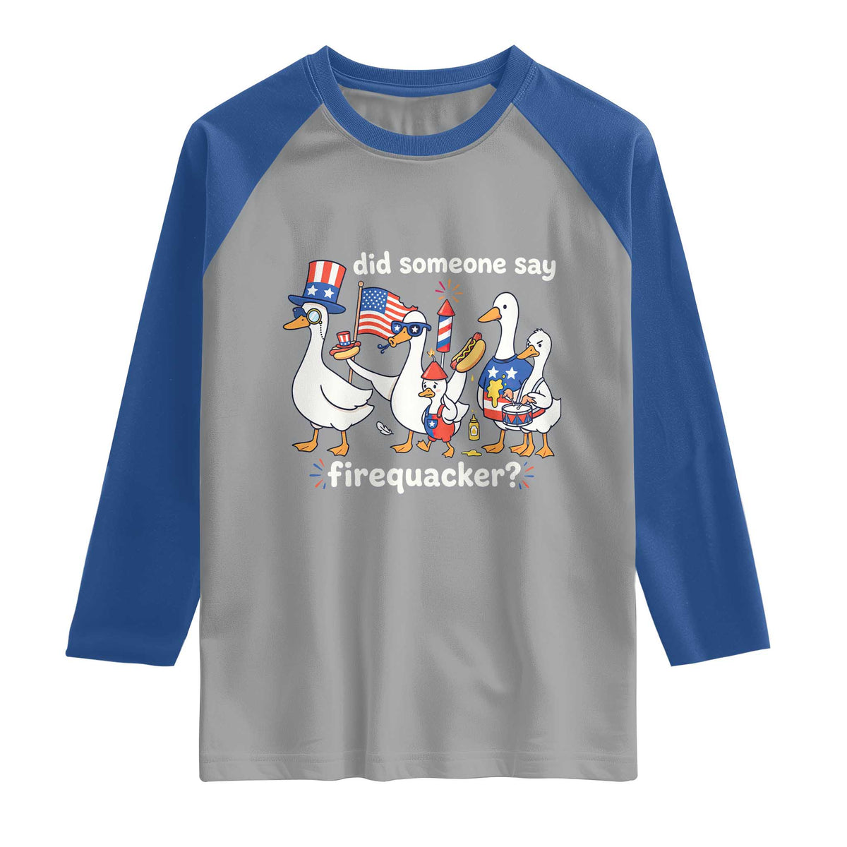 Funny Patriotic Duck Family 4th of July Fireworks Raglan Shirt Did Someone Say Firequacker Word Pun Cute Graphic