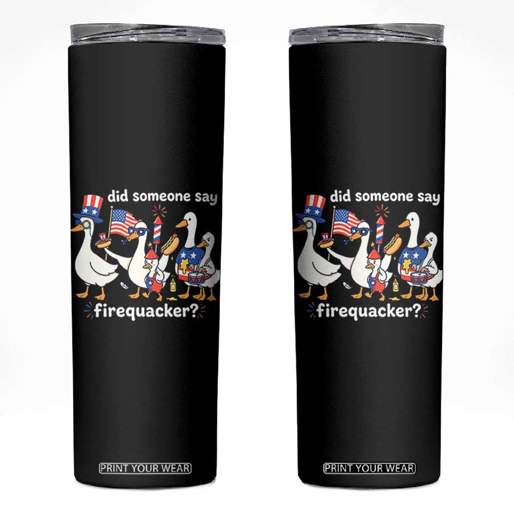Funny Patriotic Duck Family 4th of July Fireworks Skinny Tumbler Did Someone Say Firequacker Word Pun Cute Graphic