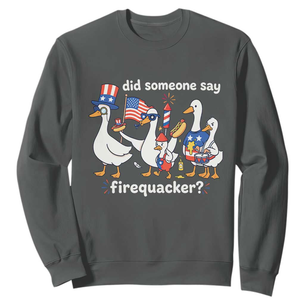 Funny Patriotic Duck Family 4th of July Fireworks Sweatshirt Did Someone Say Firequacker Word Pun Cute Graphic