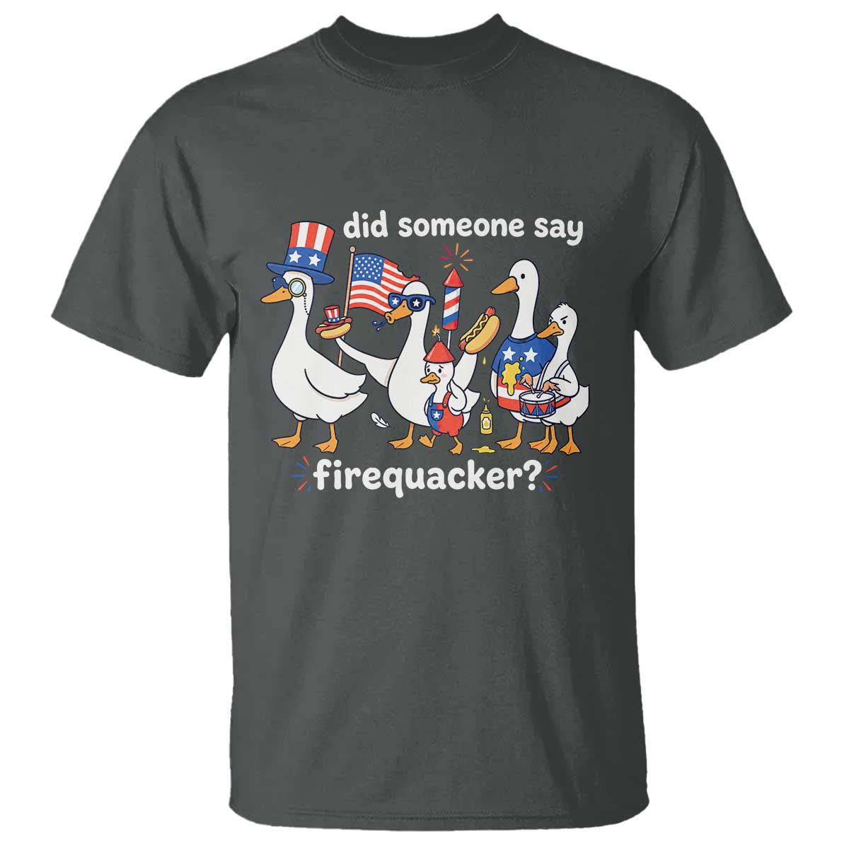 Funny Patriotic Duck Family 4th of July Fireworks T Shirt Did Someone Say Firequacker Word Pun Cute Graphic
