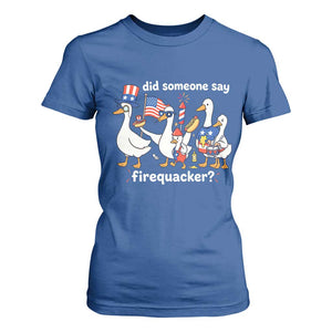 Funny Patriotic Duck Family 4th of July Fireworks T Shirt For Women Did Someone Say Firequacker Word Pun Cute Graphic TS02 Royal Blue Print Your Wear