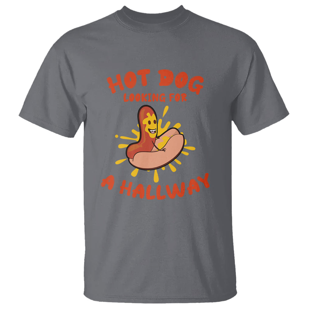 Hot Dog Looking For A Hallway Funny Adult Joke Glizzy Slang T Shirt TS02 Printyourwear