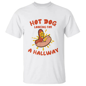 Hot Dog Looking For A Hallway Funny Adult Joke Glizzy Slang T Shirt TS02 Printyourwear