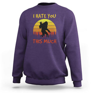 Funny Bigfoot Sweatshirt I Hate You This Much Middle Finger Sarcastic Sasquatch Retro Sunset TS02 Purple Printyourwear