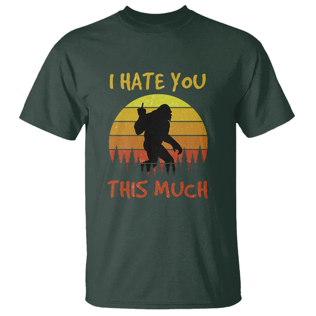 Funny Bigfoot T Shirt I Hate You This Much Middle Finger Sarcastic Sasquatch Retro Sunset TS02 Dark Forest Green Printyourwear