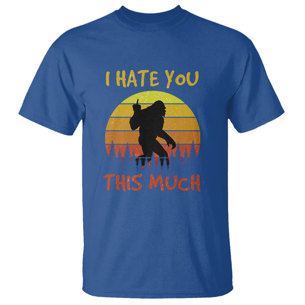 Funny Bigfoot T Shirt I Hate You This Much Middle Finger Sarcastic Sasquatch Retro Sunset TS02 Royal Blue Printyourwear