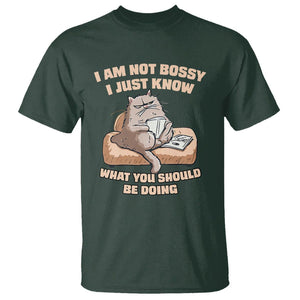 Sarcastic Cat T Shirt I Am Not Bossy I Just Know What You Should Be Doing TS02 Dark Forest Green Printyourwear
