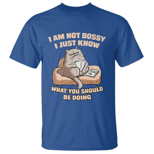 Sarcastic Cat T Shirt I Am Not Bossy I Just Know What You Should Be Doing TS02 Royal Blue Printyourwear