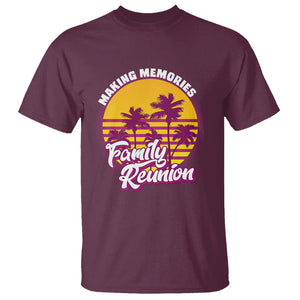 Family Reunion T Shirt Family Matching Reunion 2023 Making Memories Vacation Retro TS02 Printyourwear