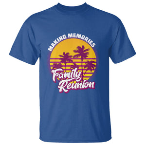 Family Reunion T Shirt Family Matching Reunion 2023 Making Memories Vacation Retro TS02 Printyourwear