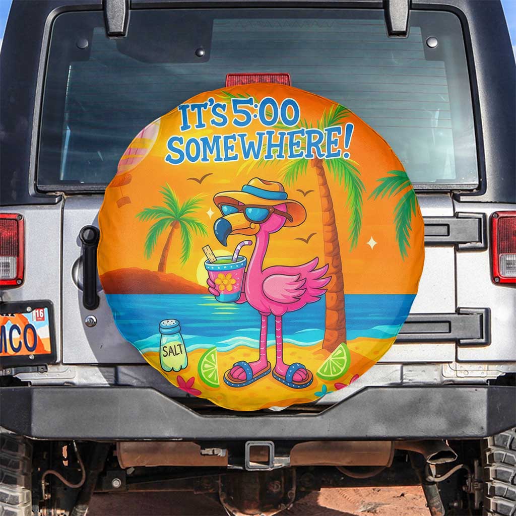 It’s 5 Somewhere Flamingo Tropical Beach Vacation Spare Tire Cover Oasis Summer Vibes TS02 No hole Orange Print Your Wear