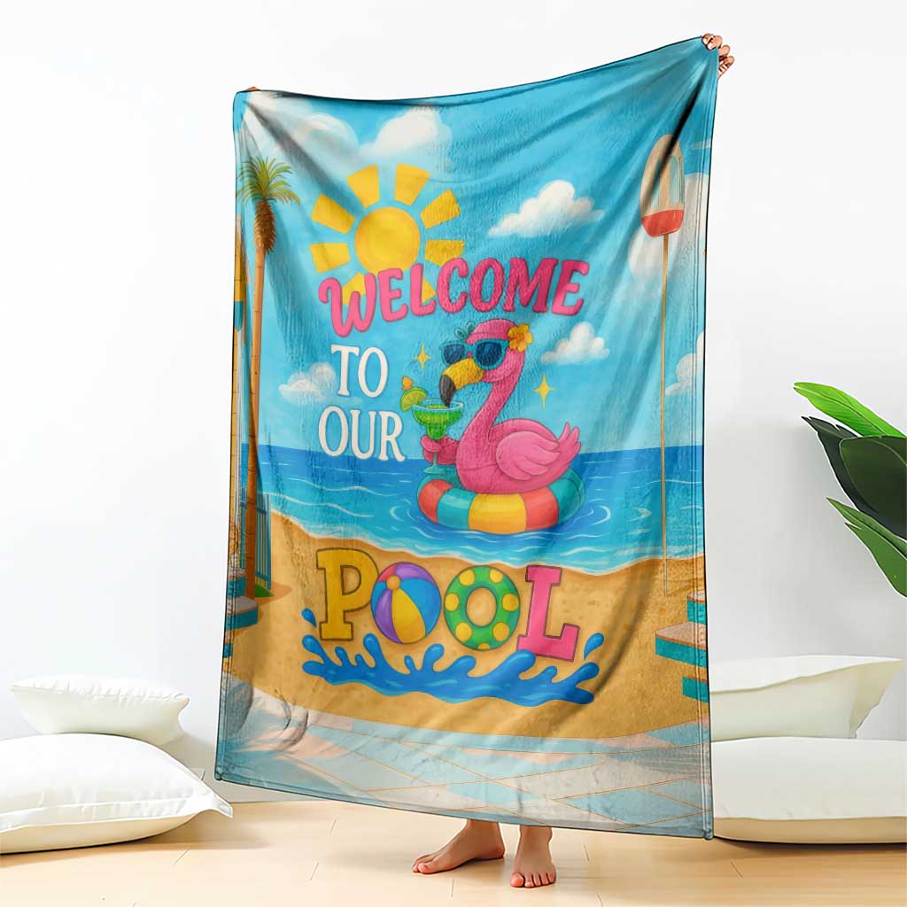 Welcome to Our Pool Floating Flamingo Tropical Throw Blanket Oasis Summer Vibes Beach Vacation TS02 Print Your Wear