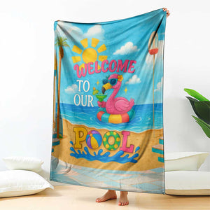 Welcome to Our Pool Floating Flamingo Tropical Throw Blanket Oasis Summer Vibes Beach Vacation TS02 Print Your Wear