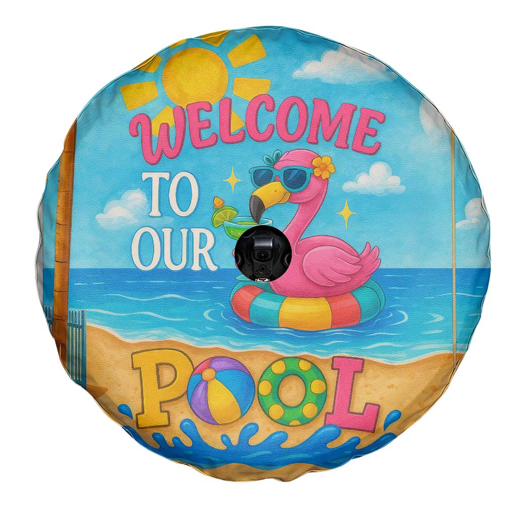 Welcome to Our Pool Floating Flamingo Tropical Spare Tire Cover Oasis Summer Vibes Beach Vacation TS02 Print Your Wear