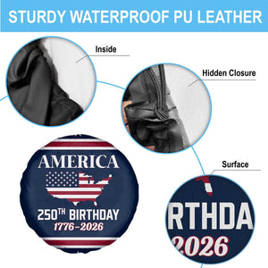 America 250th Birthday 1776 2026 Patriotic USA Map Spare Tire Cover Red White Blue 4th of July Independence Celebration TS02 Print Your Wear