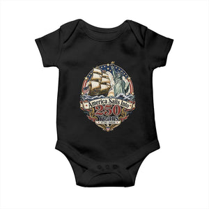 America Sails Into 250 Years Vintage Nautical Graphic Baby Onesie Statue of Liberty Tall Ship 1776 to 2026 Semiquincentennial Patriotic