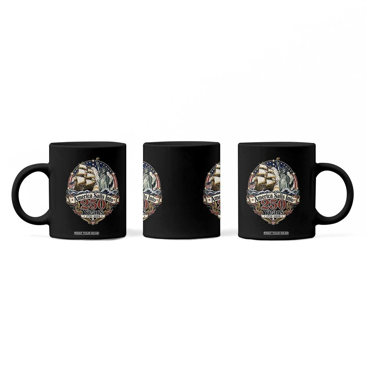 America Sails Into 250 Years Vintage Nautical Graphic Coffee Mug Statue of Liberty Tall Ship 1776 to 2026 Semiquincentennial Patriotic