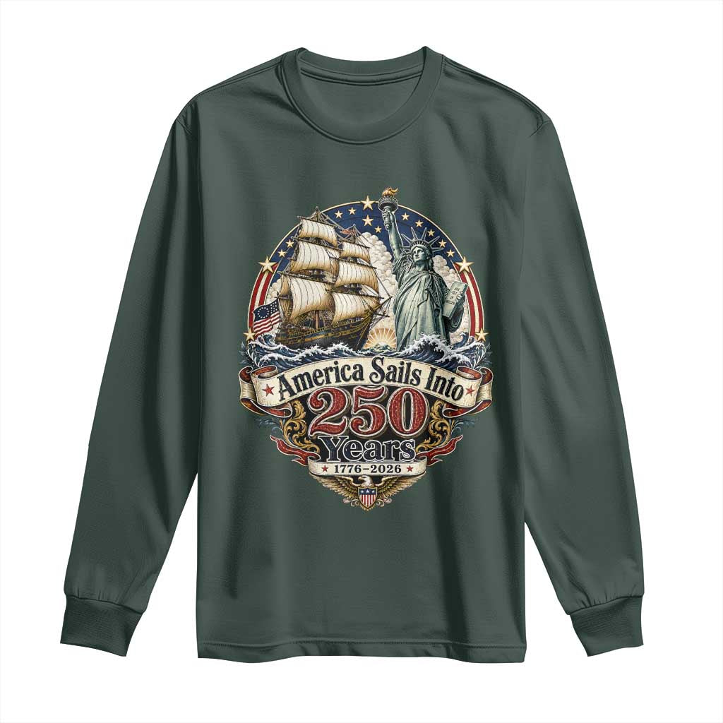 America Sails Into 250 Years Vintage Nautical Graphic Long Sleeve Shirt Statue of Liberty Tall Ship 1776 to 2026 Semiquincentennial Patriotic