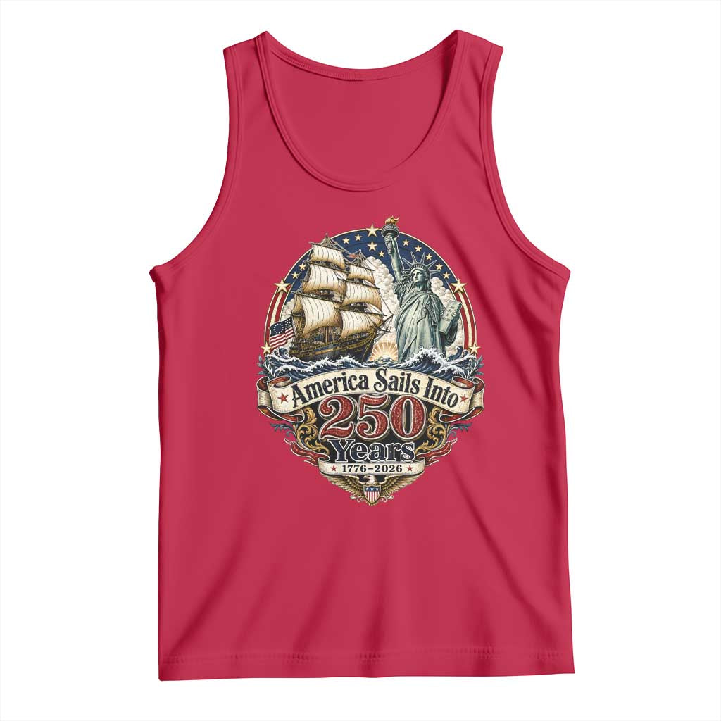 America Sails Into 250 Years Vintage Nautical Graphic Tank Top Statue of Liberty Tall Ship 1776 to 2026 Semiquincentennial Patriotic