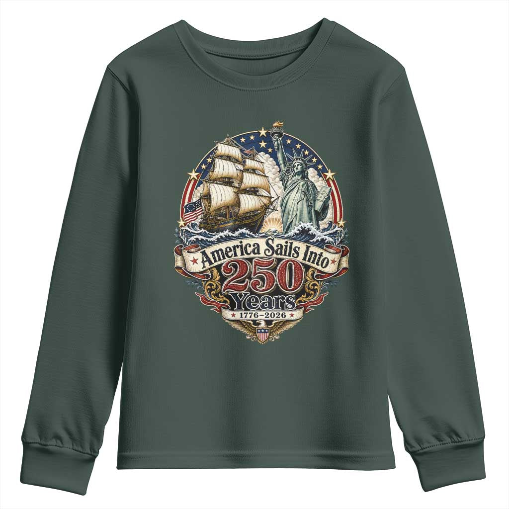 America Sails Into 250 Years Vintage Nautical Graphic Youth Sweatshirt Statue of Liberty Tall Ship 1776 to 2026 Semiquincentennial Patriotic