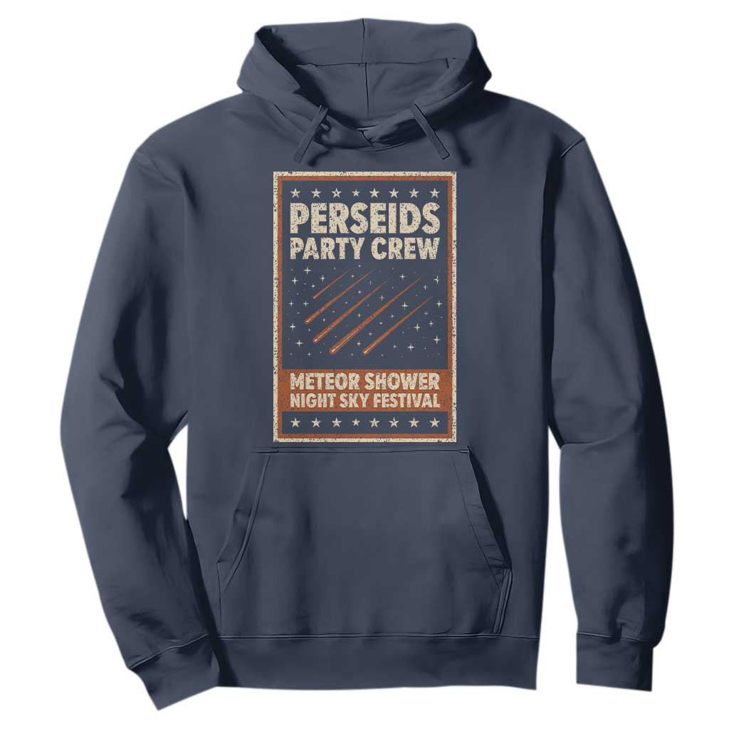 Vintage Perseids Party Crew August 2026 Hoodie Annual Night Sky Festival Graphic TS02 Navy Print Your Wear