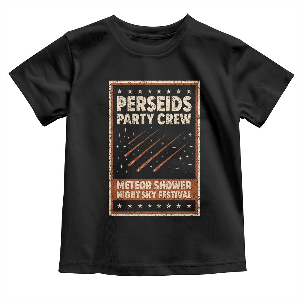 Vintage Perseids Party Crew August 2026 Toddler T Shirt Annual Night Sky Festival Graphic TS02 Black Print Your Wear