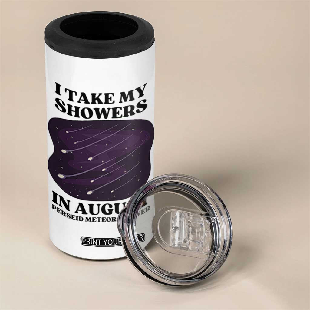 Funny Perseid Meteor Shower Stargazer Graphic 4 in 1 Can Cooler Tumbler I Take My Showers In August