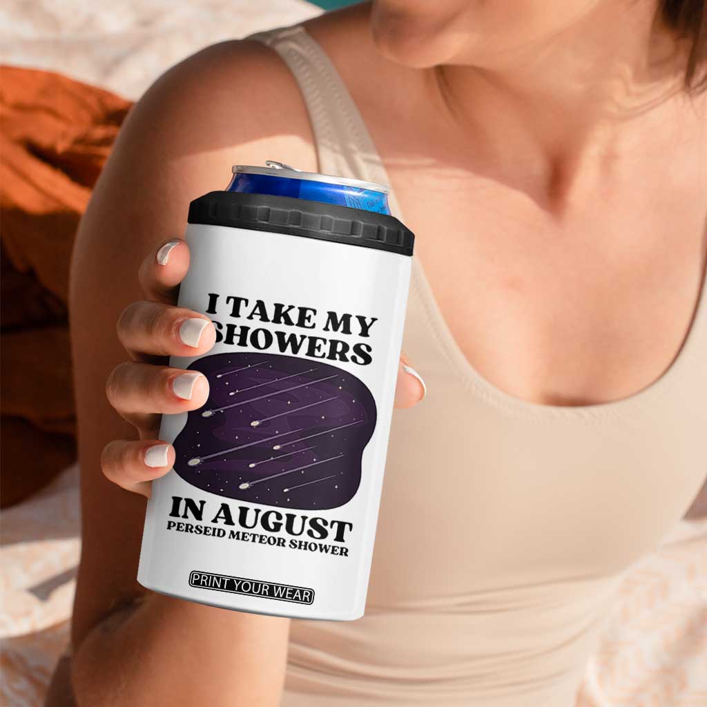 Funny Perseid Meteor Shower Stargazer Graphic 4 in 1 Can Cooler Tumbler I Take My Showers In August