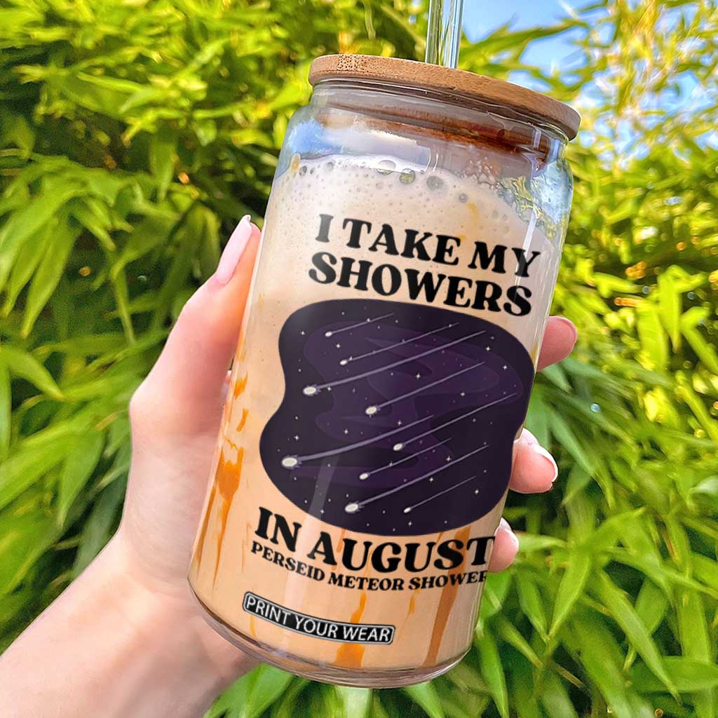 Funny Perseid Meteor Shower Stargazer Graphic Glass Can I Take My Showers In August TS02 White Print Your Wear