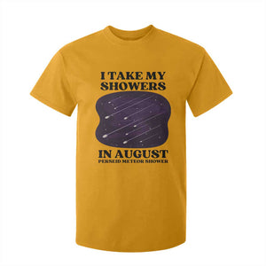 Funny Perseid Meteor Shower Stargazer Graphic T Shirt For Kid I Take My Showers In August TS02 Gold Print Your Wear