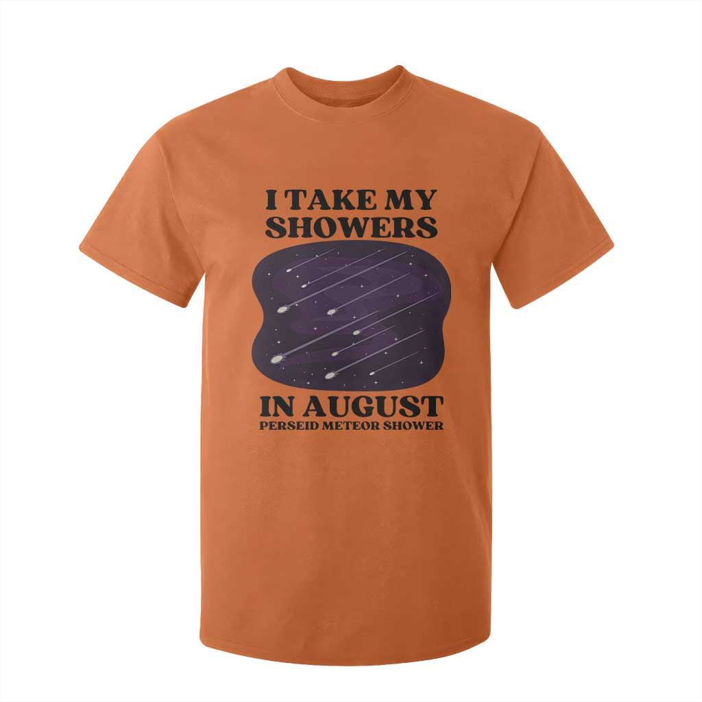 Funny Perseid Meteor Shower Stargazer Graphic T Shirt For Kid I Take My Showers In August TS02 Orange Print Your Wear