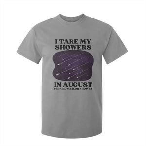 Funny Perseid Meteor Shower Stargazer Graphic T Shirt For Kid I Take My Showers In August TS02 Sport Gray Print Your Wear