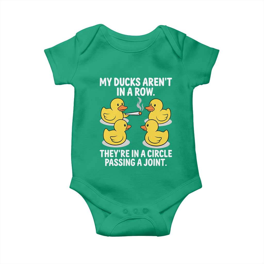 Funny 420 Weed Rubber Duck Graphic Baby Onesie My Ducks Arent In A Row They Are In A Circle Passing A Joint