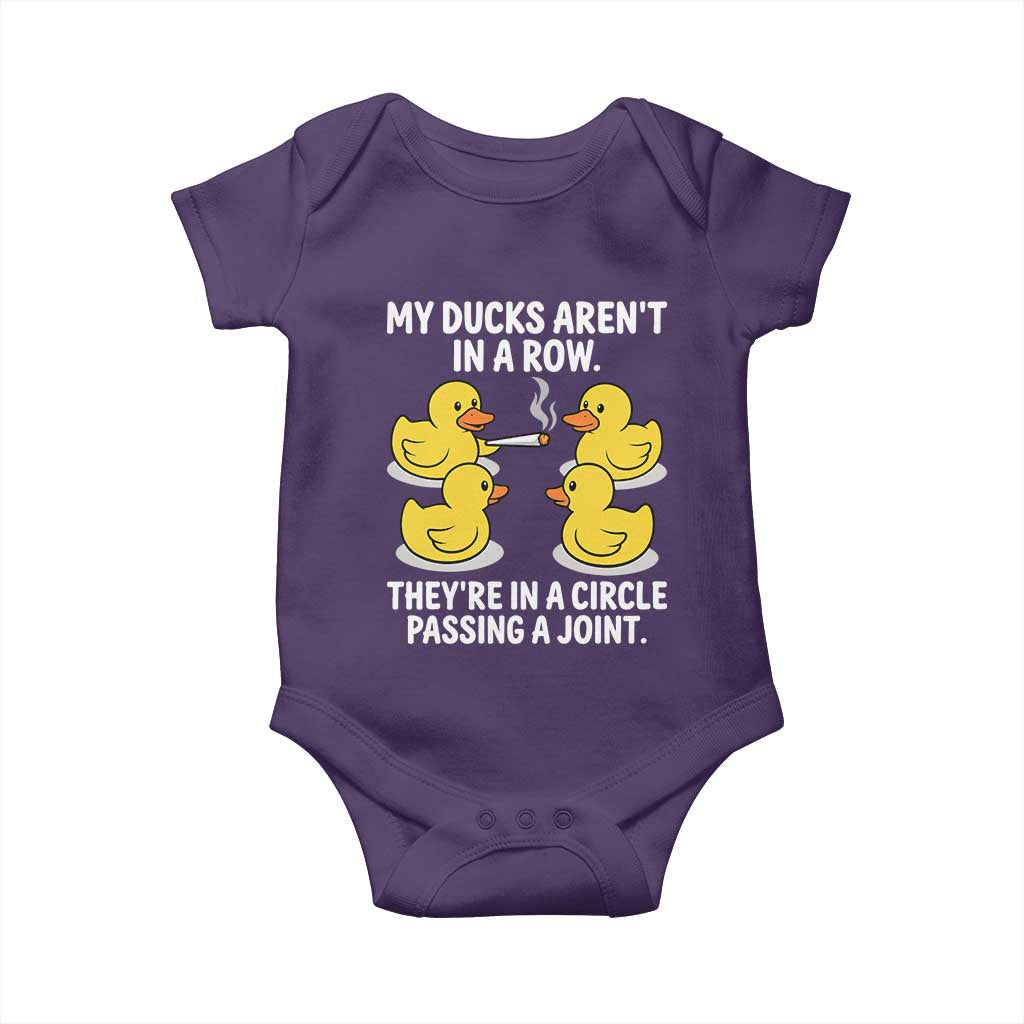 Funny 420 Weed Rubber Duck Graphic Baby Onesie My Ducks Arent In A Row They Are In A Circle Passing A Joint