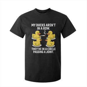 Funny 420 Weed Rubber Duck Graphic T Shirt For Kid My Ducks Arent In A Row They Are In A Circle Passing A Joint