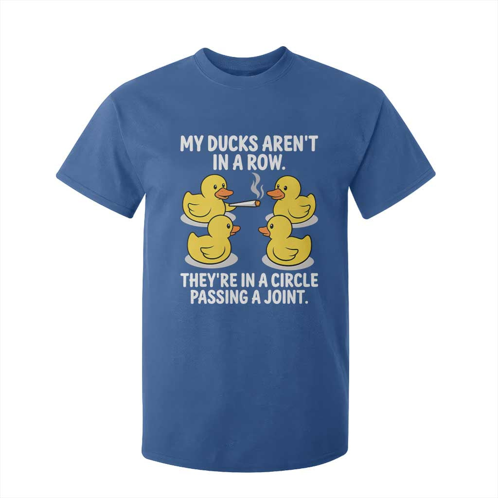 Funny 420 Weed Rubber Duck Graphic T Shirt For Kid My Ducks Arent In A Row They Are In A Circle Passing A Joint