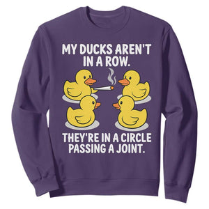 Funny 420 Weed Rubber Duck Graphic Sweatshirt My Ducks Arent In A Row They Are In A Circle Passing A Joint