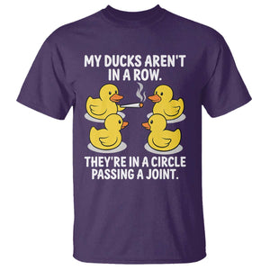 Funny 420 Weed Rubber Duck Graphic T Shirt My Ducks Arent In A Row They Are In A Circle Passing A Joint