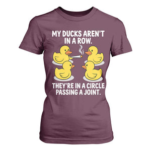 Funny 420 Weed Rubber Duck Graphic T Shirt For Women My Ducks Arent In A Row They Are In A Circle Passing A Joint