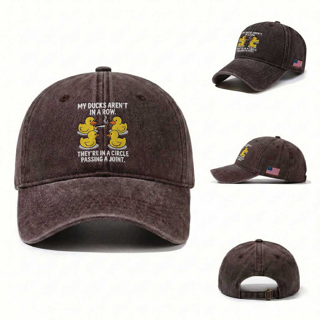 Funny 420 Weed Rubber Duck Graphic Washed Cotton Baseball Cap My Ducks Arent In A Row They Are In A Circle Passing A Joint
