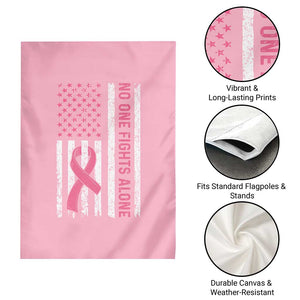 Nobody Fights Alone Pink Ribbon Flag Garden Flag Breast Cancer Awareness Support TS02 Print Your Wear