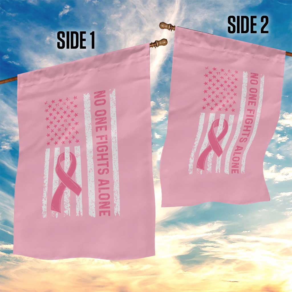 Nobody Fights Alone Pink Ribbon Flag Garden Flag Breast Cancer Awareness Support TS02 Print Your Wear