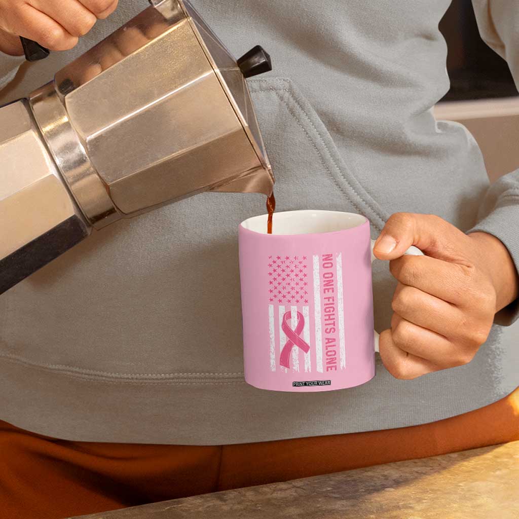 Nobody Fights Alone Pink Ribbon Flag Coffee Mug Breast Cancer Awareness Support TS02 Print Your Wear