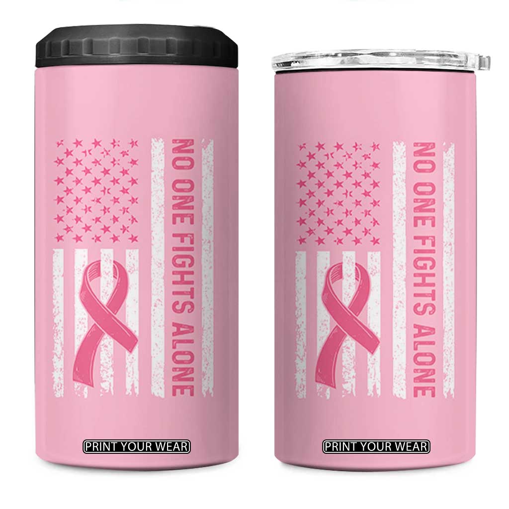 Nobody Fights Alone Pink Ribbon Flag 4 in 1 Can Cooler Tumbler Breast Cancer Awareness Support - Print Your Wear