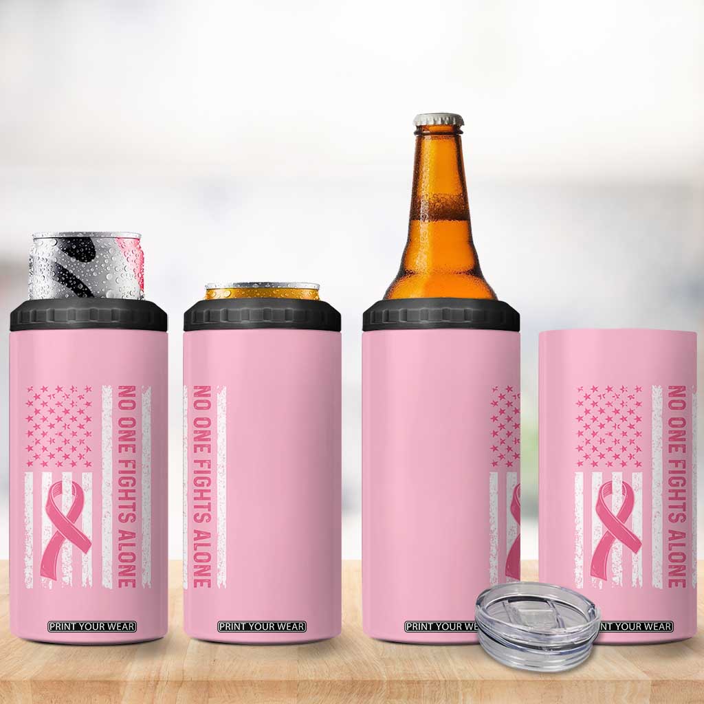 Nobody Fights Alone Pink Ribbon Flag 4 in 1 Can Cooler Tumbler Breast Cancer Awareness Support TS02 Print Your Wear