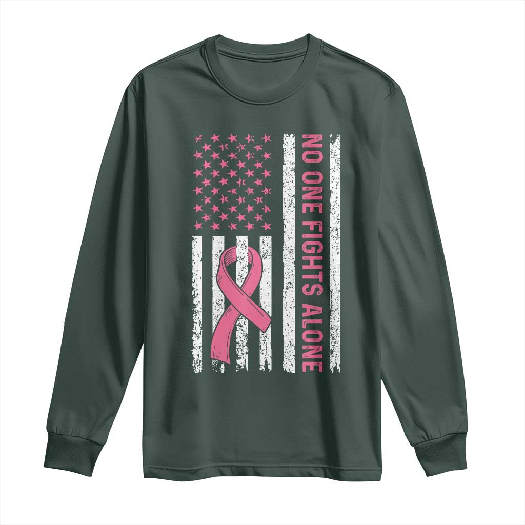Nobody Fights Alone Pink Ribbon Flag Long Sleeve Shirt Breast Cancer Awareness Support TS02 Dark Forest Green Print Your Wear